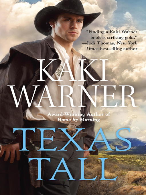 Title details for Texas Tall by Kaki Warner - Available